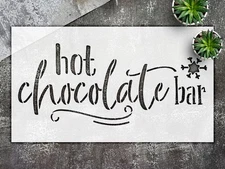 Hot Chocolate Bar Wall Art Reusable Plastic Stencil - StencilAir