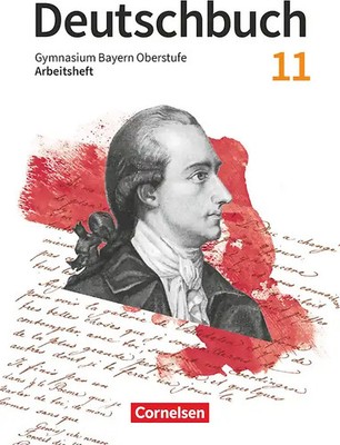 Deutschbuch - Oberstufe - Bayern - Zum LehrplanPLUS - 11. Jahrgangsstufe