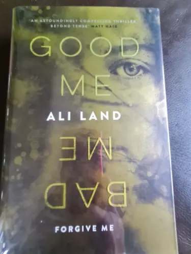 Good Me Bad Me - Ali Land - Signed Limited First Edition Hardback no 935