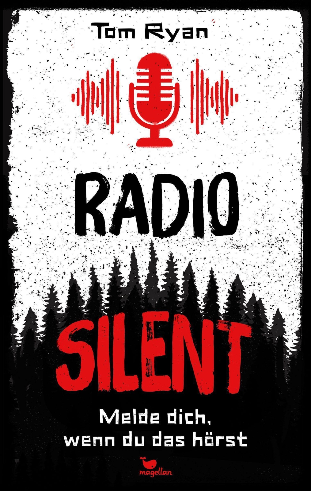 Thumbnail - Radio Silent - Melde Dich, Wenn Du Das Hörst Tom Ryan Buch 368 S.