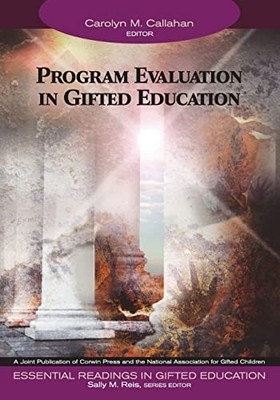 Program Evaluation in Gifted Education: 11 (Essential... - Callahan, Carolyn M.