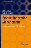 Product Innovation Management Intelligence, Discovery, Development Taschenbuch
