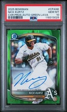2025 Bowman Chrome Prospect Auto #CPANK Nick Kurtz Green Lavafractor /99 PSA 10