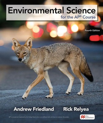 Environmental Science for the AP  Course | Andrew Friedland (u. a.) | Englisch