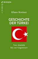 Klaus Kreiser / Geschichte Der TüRkei / 9783406757747