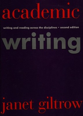 Academic Writing : Writing and Reading Across the Disciplines Jan