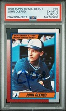 1990 TOPPS '89 M.L. DEBUT #89 JOHN OLERUD PSA 6 AUTO 10