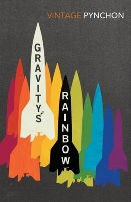 Gravity's Rainbow ~ Thomas Pynchon ~  9780099511755