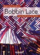 Image of Beginner's Guide to Bobbin Lace.by Dye New 9781844481088 Fast Free Shipping**