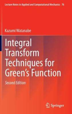 Integral Transform Techniques for Green's Function by Kazumi Watanabe: New