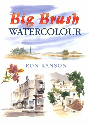 Big Brush Watercolor,Ron Ranson