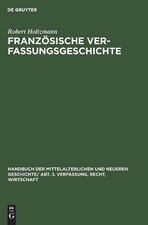 Robert Holtzman Französische Verfassungsgesc...