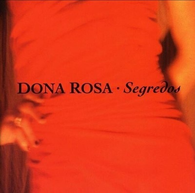Dona Rosa - Segredos [New CD] Australia - Import