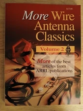 More Wire Antenna Classics - Vol. 2 [Paperback] ARRL Inc.