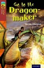 Oxford Reading Tree TreeTops Fiction: Level 15 More Pack A: Go to the Dragon-Maker by Shirley Isherwood (Paperback, 2014)