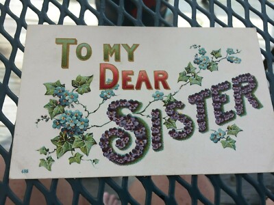 Postcard To My Dear Sister unused Germany Ivy embossed
