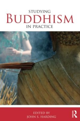 Studying Buddhism in Practice (Studying Religions in Pr - Paperback NEW  2011-12