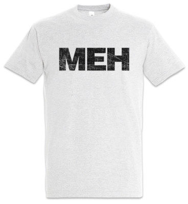 Meh T-Shirt Fun Geek Nerd Computer Scientiest Gamer No Social Interaction Gaming