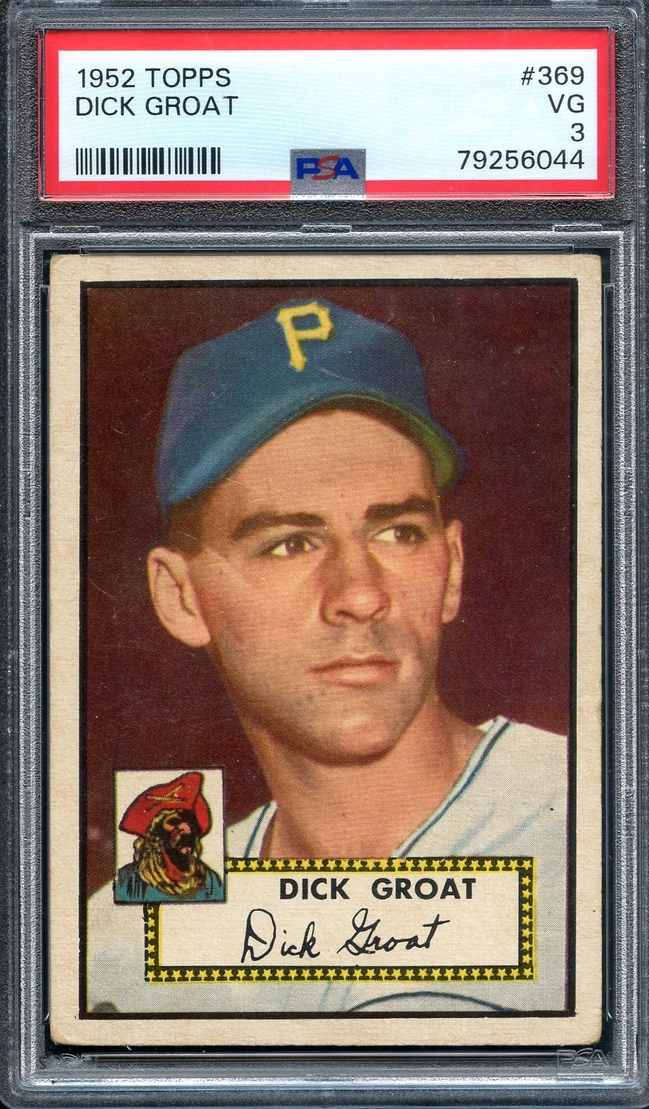 1952 Topps Tough High #369 Dick Groat RC PSA 3 Centered Pittsburgh Pirates 6044