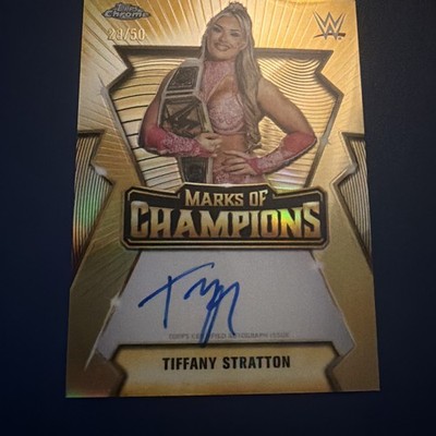 TIFFANY STRATTON 2026 Topps Chrome WWE Marks Of Champions AUTO Gold /50 