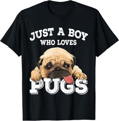 Funny Design Just a Boy who Loves Pugs Funny Pug Lover Gifts Gift Unisex T-Shirt