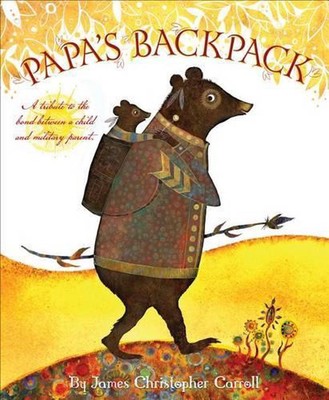 Papa's Backpack by James Christopher Carroll (English) Hardcover Book