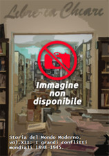 Mowat,C.L. - Storia del Mondo Moderno. vol.XII: I grandi conflitti mondiali 1898