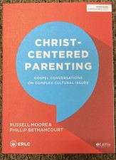 (Lot Of 5) Christ-Centered Parenting Bible Study Book: Moore And Bethancourt