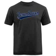 Jesus Saves Christian Religious God Bible Church Jesus Christ T-shirt