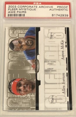 2003 Fleer Mystique Awe Pairs Allen Iverson Aaron McKie Proof 1/1 PSA Authentic