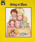 GOING TO MASS (FIRST STEPS BOARD BOOKS (REGINA PRESS)) By Victor Hoagland VG