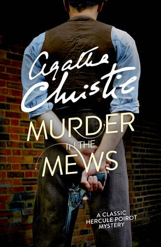 Murder in the Mews (Poirot) - Cover may vary: A Hercule... - Christie, Agatha