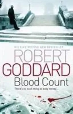 Blood Count | Robert Goddard | Taschenbuch | Kartoniert / Broschiert | Englisch