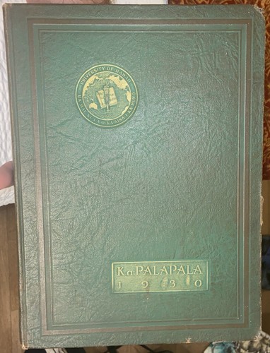 1929-1930 University of HAWAII KA PALAPALA Yearbook Annual from Oahu 248 Pages