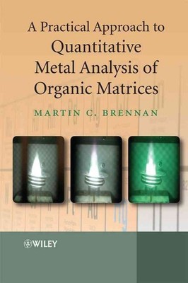 A Practical Approach to Quantitative Metal Analysis of Organic Matrices by Marti