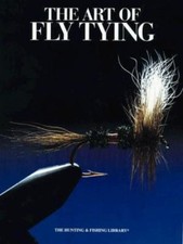 The Art of Fly Tying (The Hunting & Fishing Library), Van Vliet, John, 978086573