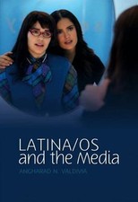 Latina/os and the Media (Media and Minorities...