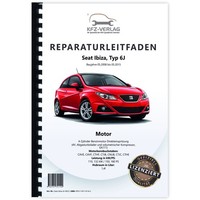 Seat Ibiza Typ 6J (08-16) 4-Zyl. 1,4L Benzinmotor 150/180 PS Reparaturanleitung