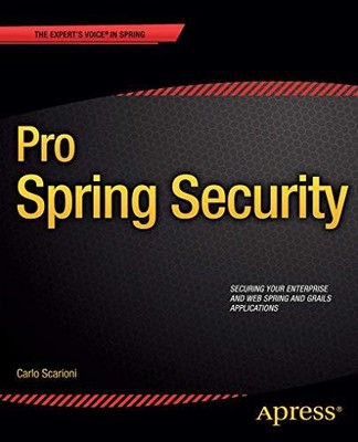 Pro Spring Security von Scarioni, Carlo