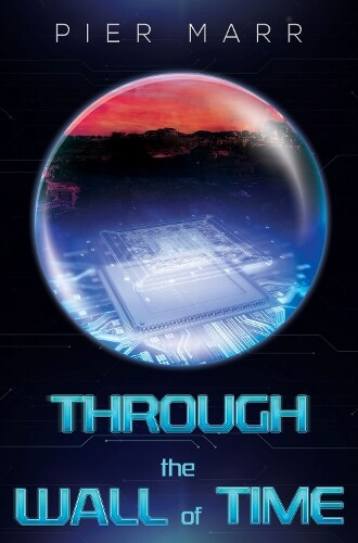 Pier Marr Through the Wall of Time (Tascabile)