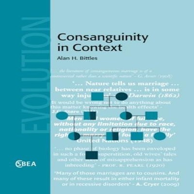 Consanguinity in Context Alan. H Bittles Paperback Cambridge Univ