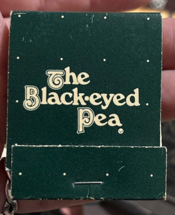 Vintage Unstruck Matchbook....The Black-eyed Pea Restaurants w/ Locations - 1983