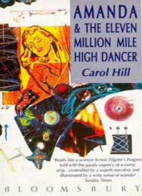 Amanda & the Eleven Million Mile High Da By Carol Hill