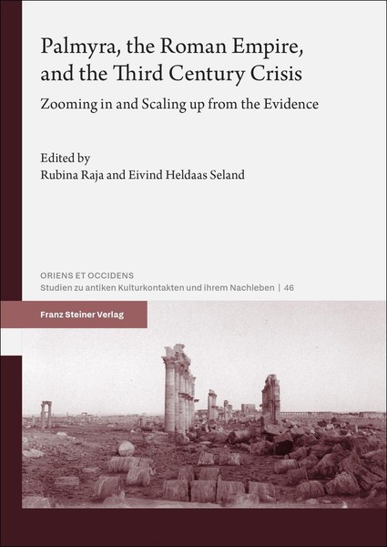 Palmyra, The Roman Empire, And The Third Century Crisis Eivind Heldaas Sela ...-image