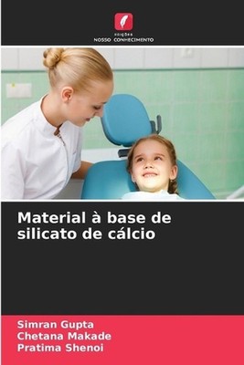 Material base de silicato de clcio by Simran Gupta (Portuguese) Paperback Book