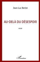Jean-Luc Berlet | Au-Delà Du DéSespoir | Taschenbuch | FranzöSisch (2026)