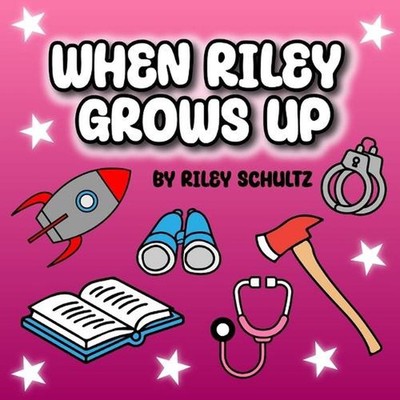 When Riley Grows Up by Amanda McCormick Paperback Book