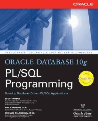 Oracle Database 10g PLSQL Programming - Paperback By Scott  Urman - VERY GOOD