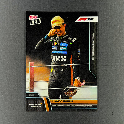 2025 Topps Now F1 Lando Norris ''Fulfills Childhood Dream'' #97 - **Ships Now**