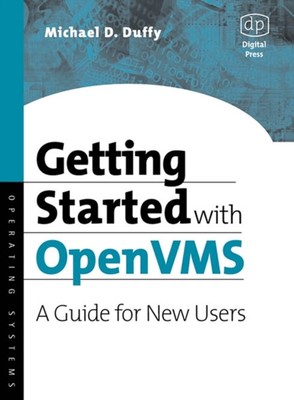 Duffy - Getting Started with OpenVMS  A Guide for New Users - New pape - X555z